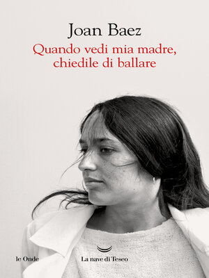 cover image of Quando vedi mia madre, chiedile di ballare